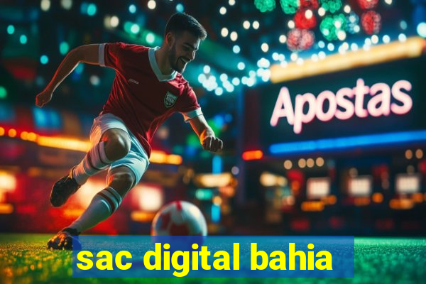sac digital bahia